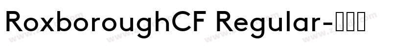 RoxboroughCF Regular字体转换